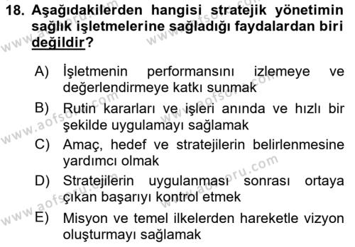 Sağlık İşletmelerinde Kalite Yönetim Dersi 2023 - 2024 Yılı Yaz Okulu Sınavı 18. Soru