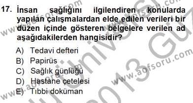Tıbbi Belgeleme Dersi 2012 - 2013 Yılı (Vize) Ara Sınavı 17. Soru