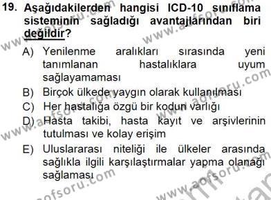 Tıbbi Belgeleme Dersi 2012 - 2013 Yılı (Final) Dönem Sonu Sınavı 19. Soru