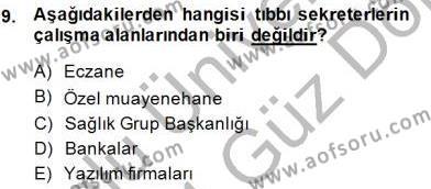 Tıbbi Belgeleme Dersi 2013 - 2014 Yılı (Final) Dönem Sonu Sınavı 9. Soru