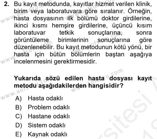 Tıbbi Belgeleme Dersi 2017 - 2018 Yılı (Final) Dönem Sonu Sınavı 2. Soru