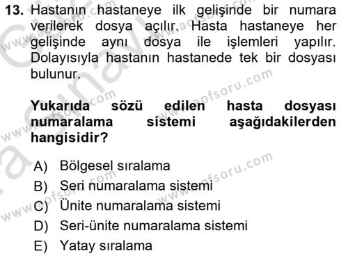 Tıbbi Belgeleme Dersi 2019 - 2020 Yılı (Vize) Ara Sınavı 13. Soru