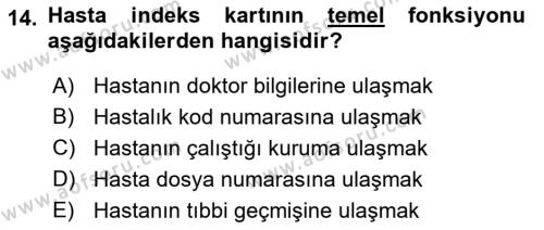 Tıbbi Belgeleme Dersi 2019 - 2020 Yılı (Vize) Ara Sınavı 14. Soru