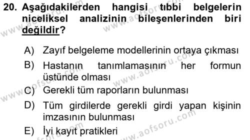 Tıbbi Belgeleme Dersi 2020 - 2021 Yılı Yaz Okulu Sınavı 20. Soru