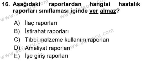 Tıbbi Belgeleme Dersi 2021 - 2022 Yılı Yaz Okulu Sınavı 16. Soru