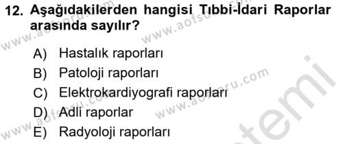 Tıbbi Belgeleme Dersi 2022 - 2023 Yılı Yaz Okulu Sınavı 12. Soru