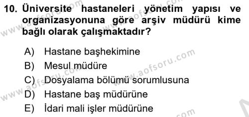 Tıbbi Belgeleme Dersi 2023 - 2024 Yılı (Vize) Ara Sınavı 10. Soru