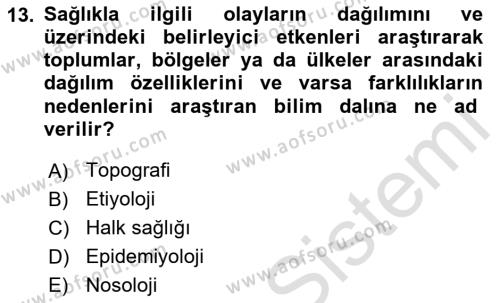 Tıbbi Belgeleme Dersi 2023 - 2024 Yılı Yaz Okulu Sınavı 13. Soru