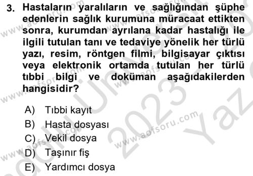 Tıbbi Belgeleme Dersi 2023 - 2024 Yılı Yaz Okulu Sınavı 3. Soru