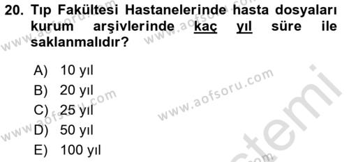 Tıbbi Belgeleme Dersi 2024 - 2025 Yılı (Vize) Ara Sınavı 20. Soru