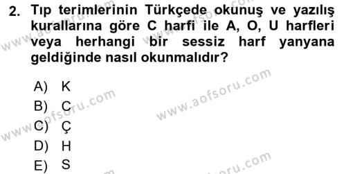 Tıp Terimleri Dersi 2023 - 2024 Yılı (Vize) Ara Sınavı 2. Soru