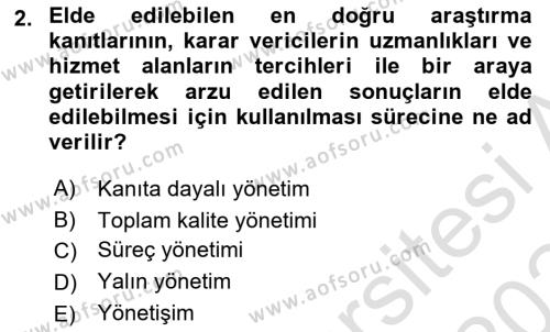 Sağlık Kurumları Yönetimi 1 Dersi 2023 - 2024 Yılı Yaz Okulu Sınavı 2. Soru