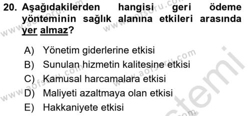 Sağlık Kurumları Yönetimi 1 Dersi 2023 - 2024 Yılı Yaz Okulu Sınavı 20. Soru