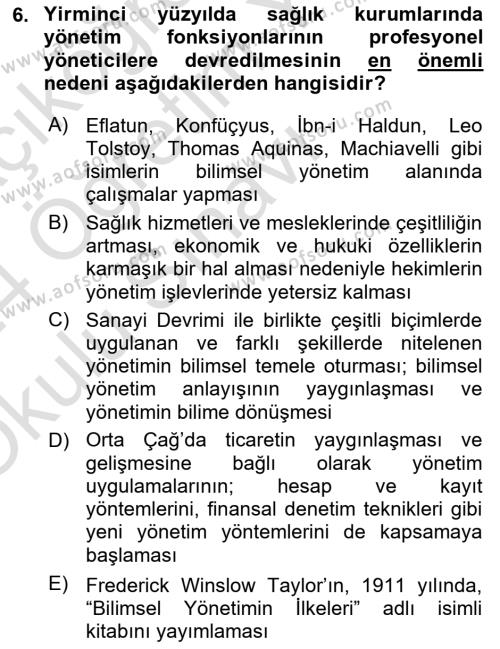 Sağlık Kurumları Yönetimi 1 Dersi 2023 - 2024 Yılı Yaz Okulu Sınavı 6. Soru