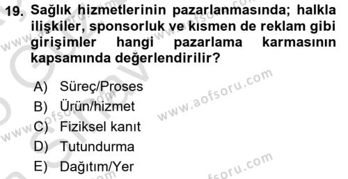 Sağlık Kurumları Yönetimi 1 Dersi 2024 - 2025 Yılı (Vize) Ara Sınavı 19. Soru