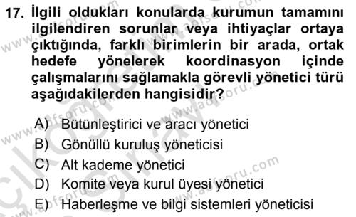 Sağlık Kurumları Yönetimi 2 Dersi 2018 - 2019 Yılı 3 Ders Sınavı 17. Soru