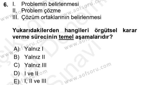 Sağlık Kurumları Yönetimi 2 Dersi 2018 - 2019 Yılı (Final) Dönem Sonu Sınavı 6. Soru