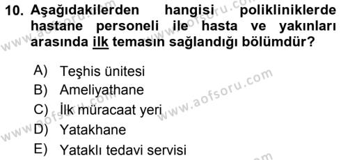 Sağlık Kurumları Yönetimi 2 Dersi 2018 - 2019 Yılı Yaz Okulu Sınavı 10. Soru