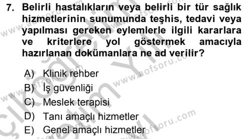 Sağlık Kurumları Yönetimi 2 Dersi 2018 - 2019 Yılı Yaz Okulu Sınavı 7. Soru