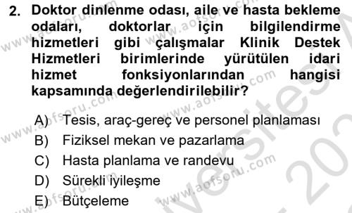 Sağlık Kurumları Yönetimi 2 Dersi 2022 - 2023 Yılı Yaz Okulu Sınavı 2. Soru