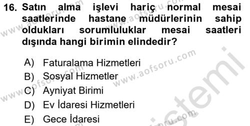 Sağlık Kurumları Yönetimi 2 Dersi 2023 - 2024 Yılı (Vize) Ara Sınavı 16. Soru