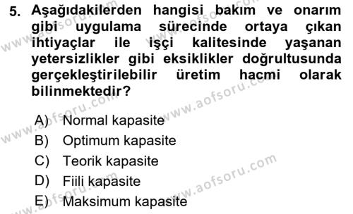 Sağlık Kurumları Yönetimi 2 Dersi 2023 - 2024 Yılı (Vize) Ara Sınavı 5. Soru