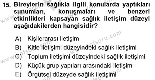 Sağlık Kurumları Yönetimi 2 Dersi 2023 - 2024 Yılı (Final) Dönem Sonu Sınavı 15. Soru