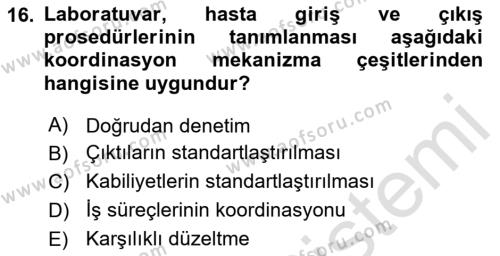 Sağlık Kurumları Yönetimi 2 Dersi 2023 - 2024 Yılı (Final) Dönem Sonu Sınavı 16. Soru