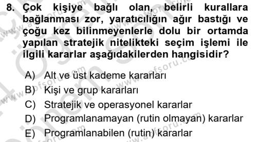 Sağlık Kurumları Yönetimi 2 Dersi 2023 - 2024 Yılı (Final) Dönem Sonu Sınavı 8. Soru