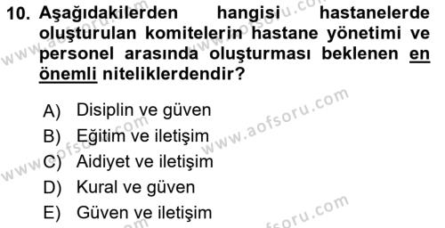 Sağlık Kurumları Yönetimi 2 Dersi 2023 - 2024 Yılı Yaz Okulu Sınavı 10. Soru