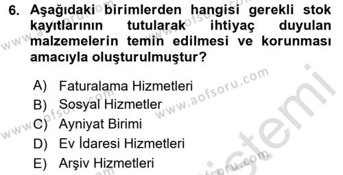 Sağlık Kurumları Yönetimi 2 Dersi 2023 - 2024 Yılı Yaz Okulu Sınavı 6. Soru