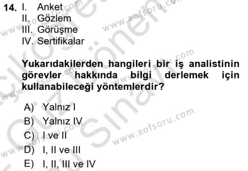 Sağlık Kurumlarında Operasyon Yönetimi Dersi 2021 - 2022 Yılı (Final) Dönem Sonu Sınavı 14. Soru