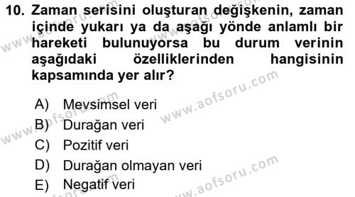 Sağlık Kurumlarında Operasyon Yönetimi Dersi 2022 - 2023 Yılı (Vize) Ara Sınavı 10. Soru