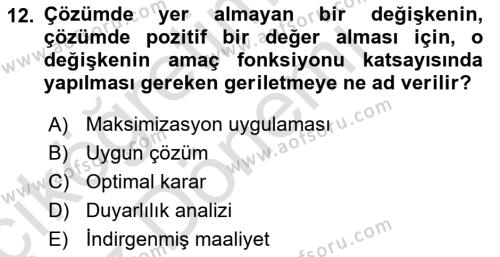 Sağlık Kurumlarında Operasyon Yönetimi Dersi 2022 - 2023 Yılı (Vize) Ara Sınavı 12. Soru