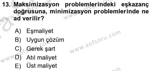 Sağlık Kurumlarında Operasyon Yönetimi Dersi 2022 - 2023 Yılı (Vize) Ara Sınavı 13. Soru