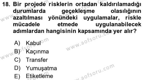 Sağlık Kurumlarında Operasyon Yönetimi Dersi 2022 - 2023 Yılı (Vize) Ara Sınavı 18. Soru