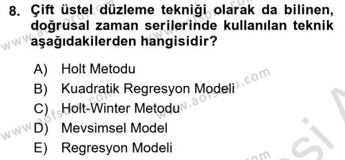 Sağlık Kurumlarında Operasyon Yönetimi Dersi 2022 - 2023 Yılı (Vize) Ara Sınavı 8. Soru