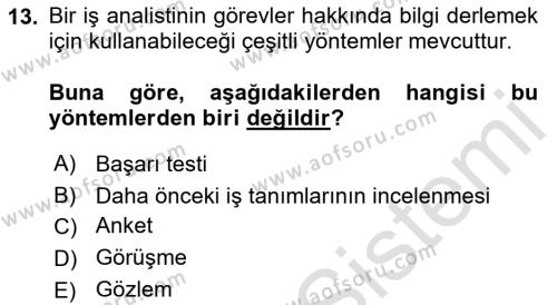 Sağlık Kurumlarında Operasyon Yönetimi Dersi 2022 - 2023 Yılı (Final) Dönem Sonu Sınavı 13. Soru