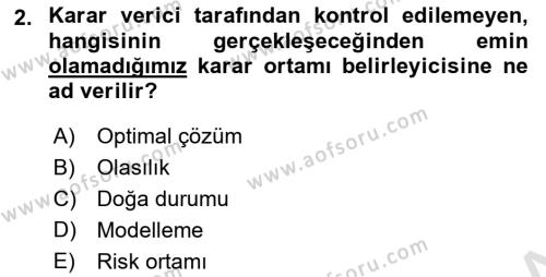 Sağlık Kurumlarında Operasyon Yönetimi Dersi 2022 - 2023 Yılı Yaz Okulu Sınavı 2. Soru