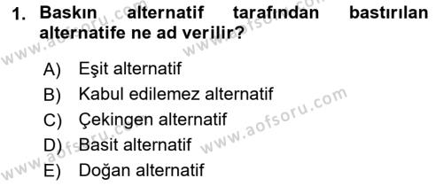 Sağlık Kurumlarında Operasyon Yönetimi Dersi 2023 - 2024 Yılı (Vize) Ara Sınavı 1. Soru