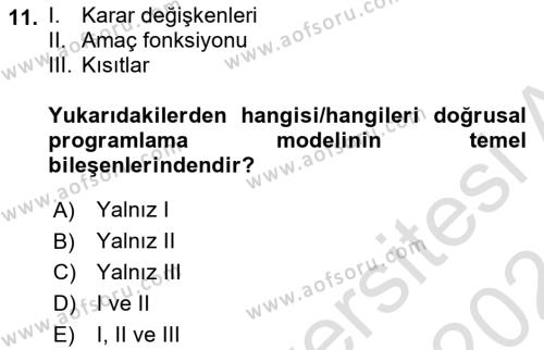 Sağlık Kurumlarında Operasyon Yönetimi Dersi 2023 - 2024 Yılı (Vize) Ara Sınavı 11. Soru