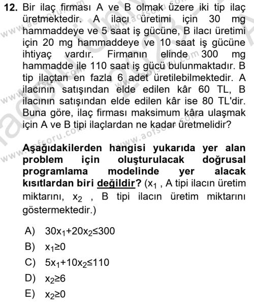 Sağlık Kurumlarında Operasyon Yönetimi Dersi 2023 - 2024 Yılı (Vize) Ara Sınavı 12. Soru