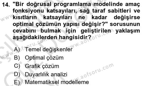 Sağlık Kurumlarında Operasyon Yönetimi Dersi 2023 - 2024 Yılı (Vize) Ara Sınavı 14. Soru