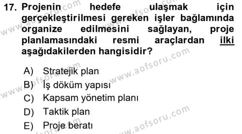 Sağlık Kurumlarında Operasyon Yönetimi Dersi 2023 - 2024 Yılı (Vize) Ara Sınavı 17. Soru