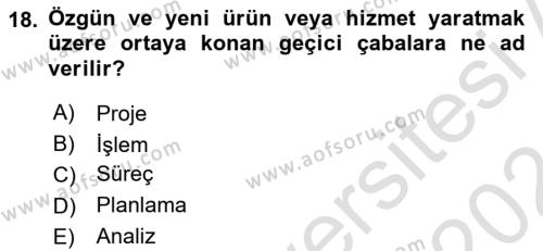 Sağlık Kurumlarında Operasyon Yönetimi Dersi 2023 - 2024 Yılı (Vize) Ara Sınavı 18. Soru