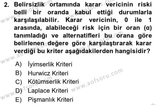 Sağlık Kurumlarında Operasyon Yönetimi Dersi 2023 - 2024 Yılı (Vize) Ara Sınavı 2. Soru