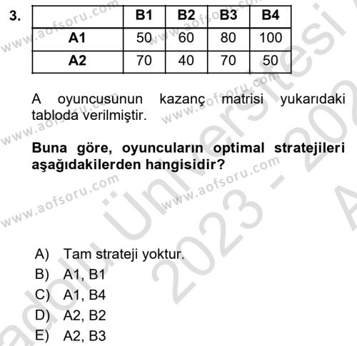 Sağlık Kurumlarında Operasyon Yönetimi Dersi 2023 - 2024 Yılı (Vize) Ara Sınavı 3. Soru