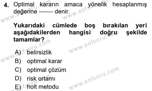 Sağlık Kurumlarında Operasyon Yönetimi Dersi 2023 - 2024 Yılı (Vize) Ara Sınavı 4. Soru