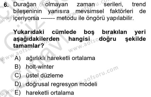 Sağlık Kurumlarında Operasyon Yönetimi Dersi 2023 - 2024 Yılı (Vize) Ara Sınavı 6. Soru