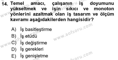 Sağlık Kurumlarında Operasyon Yönetimi Dersi 2023 - 2024 Yılı (Final) Dönem Sonu Sınavı 14. Soru